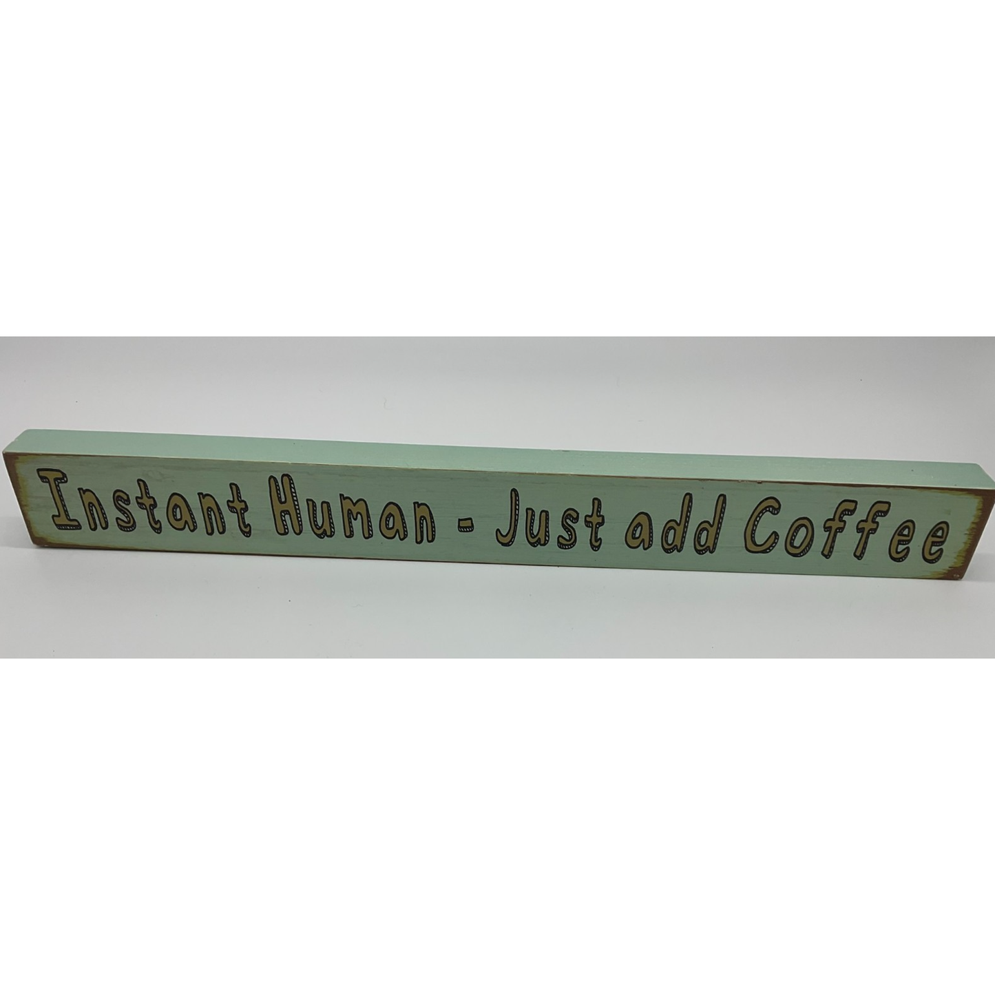 Farmhouse Coffee Bar Sign Instant Human Just Add Coffee Wood Block 17.5"