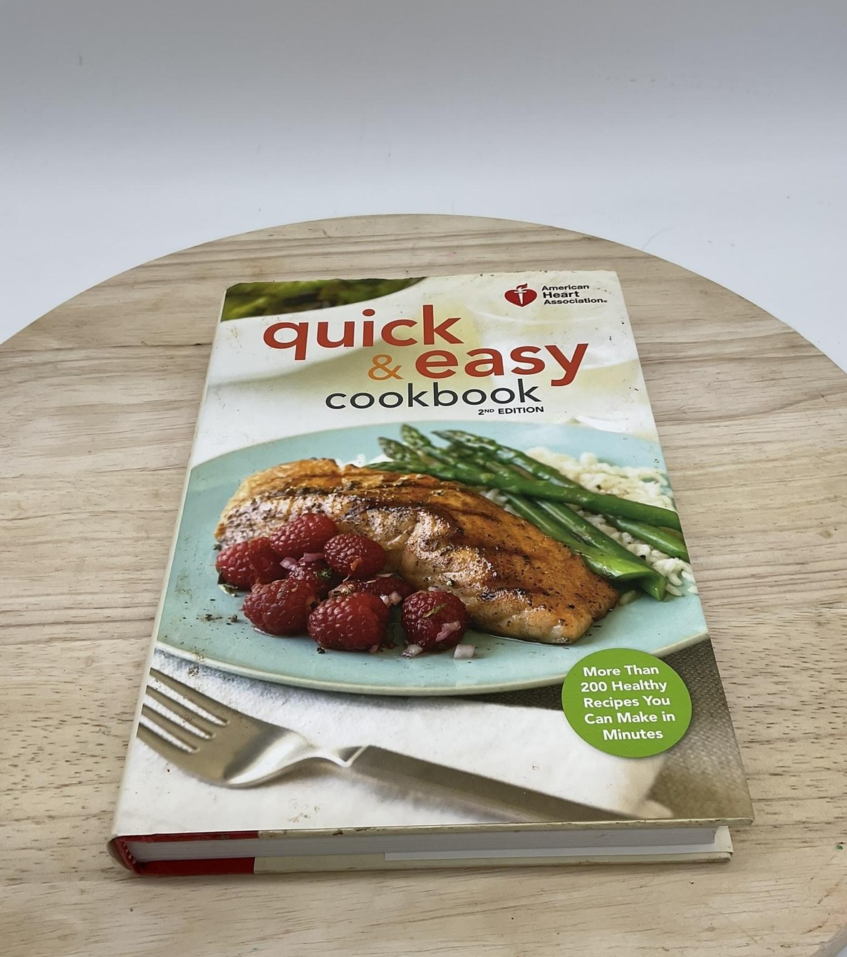 Quick & Easy Cookbook 2nd Edition American Heart Association Healthy Hardcover