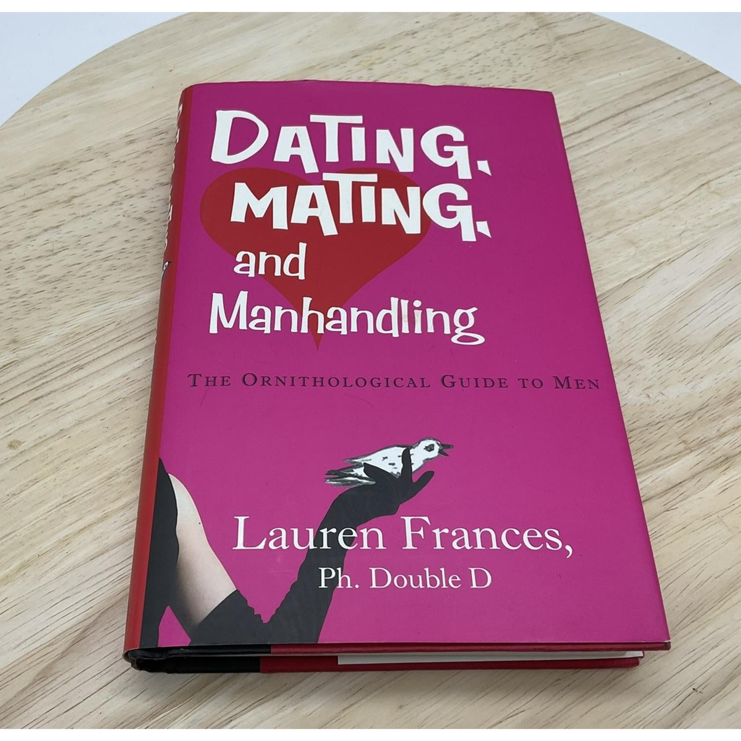 Dating, Mating, and Manhandling Lauren Frances Signed Hardcover Dating Guide