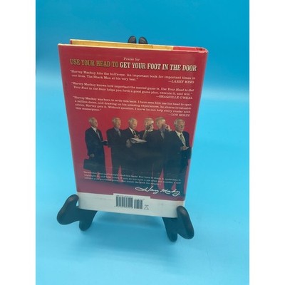 Use Your Head to Get Your Foot in the Door Harvey Mackay 2010 Hardcover