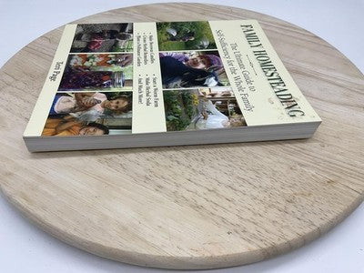 Family Homesteading Teri Page Self-Sufficiency Garden Parenting Paperback Book