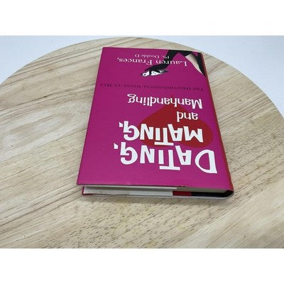 Dating, Mating, and Manhandling Lauren Frances Signed Hardcover Dating Guide