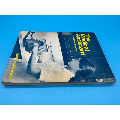 Medical Assistant Clinical Practice Book 1976 Betty Atkinson Delmar Softcover