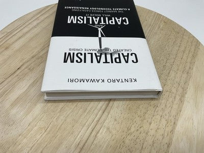 Capitalism Created Climate Crisis & Will Solve It Kawamori Wiley Hardcover Book