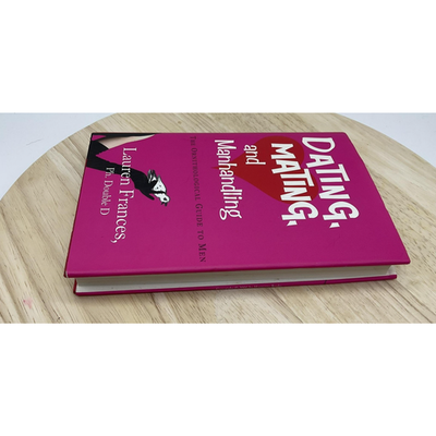 Dating, Mating, and Manhandling Lauren Frances Signed Hardcover Dating Guide