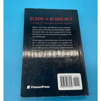 Blood-N-Blood Out: Loyalty Means Everything by David, Elbert T., Jr.