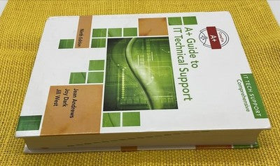 A+ Guide To IT Technical Support By Andrews Dark West 9th Ed Hardcover CompTIA