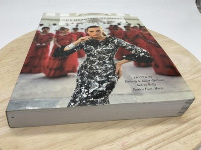 The Meanings Of Dress Patricia Hunt-Hurst & Miller-Spillman Reilly PB Fashion
