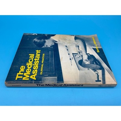 Medical Assistant Clinical Practice Book 1976 Betty Atkinson Delmar Softcover