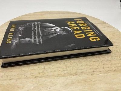Forging Ahead Angie Klink Small-Town Business Family Black Hardcover Koehler