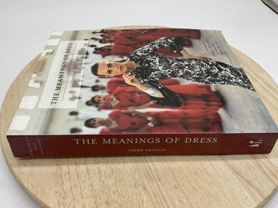 The Meanings Of Dress Patricia Hunt-Hurst & Miller-Spillman Reilly PB Fashion