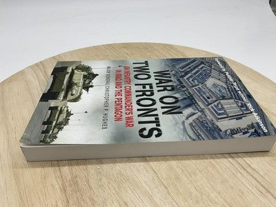 War On Two Fronts Christopher P Hughes Casemate PB Iraq War Military Book