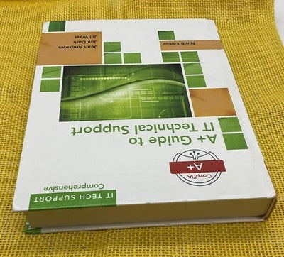 A+ Guide To IT Technical Support By Andrews Dark West 9th Ed Hardcover CompTIA