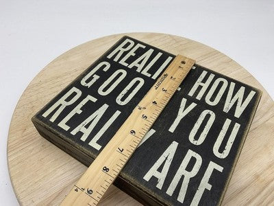 Primitives By Kathy Realize How Good You Really Are Small Wood Sign Black