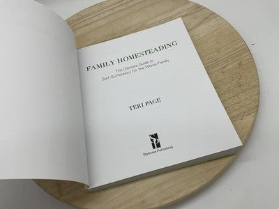 Family Homesteading Teri Page Self-Sufficiency Garden Parenting Paperback Book