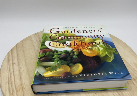 Smith & Hawken Gardeners' Community Cookbook Victoria Wise Hardcover DJ Recipes