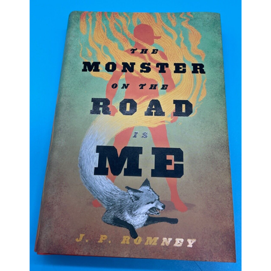The Monster on the Road Is Me J.P. Romney HC 2016 1st Edition Supernatural YA