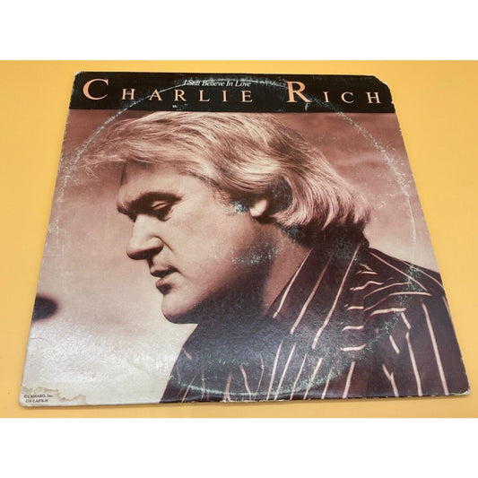 CHARLIE RICH, I Still Believe In Love Vinyl LP Record 1978 USA Vintage Country