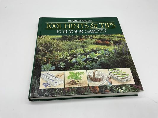 Vintage 1001 Hints & Tips For Your Garden Reader's Digest HC Green 1996