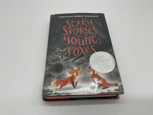 Scary Stories For Young Foxes Christian McKay Heidicker Hardcover Kids Horror