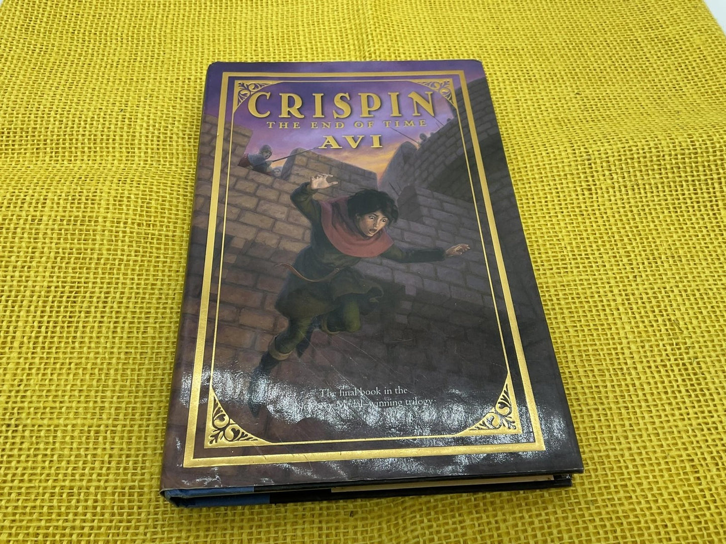 Crispin: The End Of Time Avi 1st Ed Hardcover 2010 YA Historical Fiction
