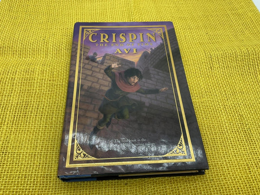 Crispin: The End Of Time Avi 1st Ed Hardcover 2010 YA Historical Fiction