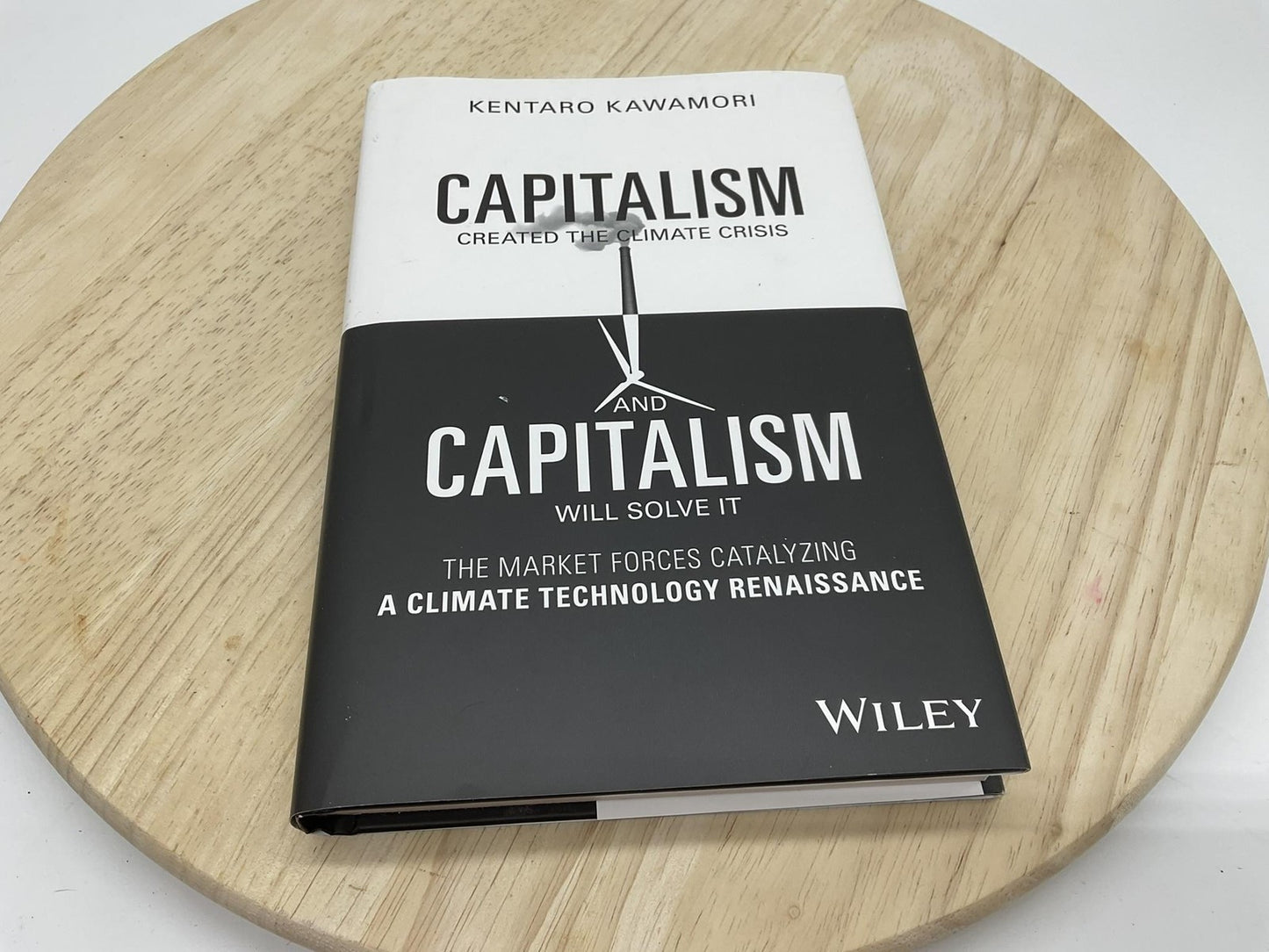 Capitalism Created Climate Crisis & Will Solve It Kawamori Wiley Hardcover Book