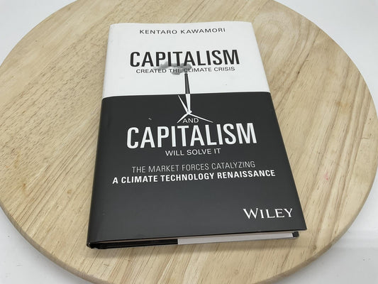 Capitalism Created Climate Crisis & Will Solve It Kawamori Wiley Hardcover Book