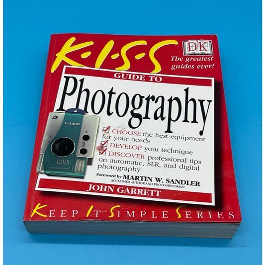 KISS Guide to Photography Book John Garrett DK 2001 Softcover Beginner Camera Ti