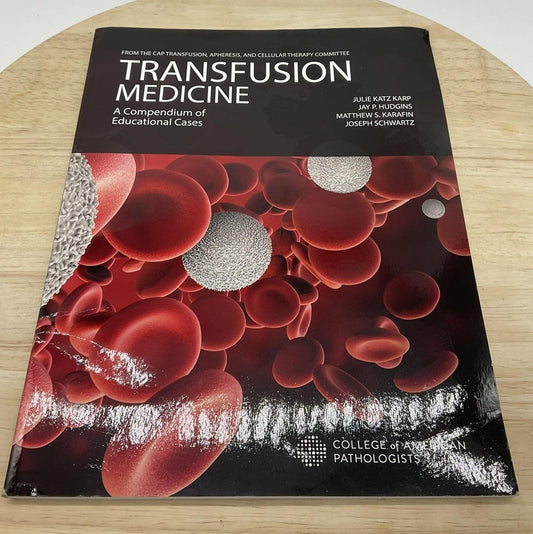 Transfusion Medicine Compendium Of Cases Karp Hudgins CAP Paperback Textbook