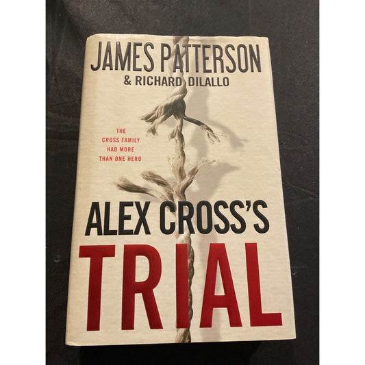 Alex Cross's Trial Alex Cross Hardcover Dust Jacket James Patterson Like New
